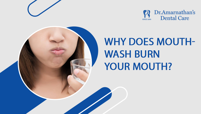 Why does mouthwash burn your mouth?