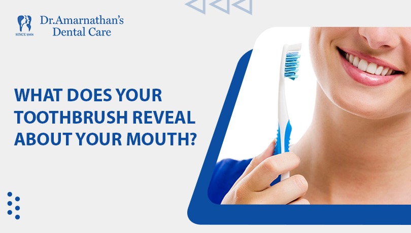 What does your toothbrush reveal about your mouth?