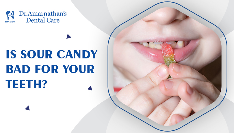 Is sour candy bad for your teeth?