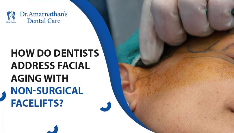 How do dentists address facial aging with non-surgical facelifts?